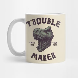 Trouble Maker Tyrannosaurs Mug